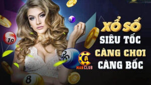 xo so sieu toc manclub Xổ số siêu tốc - Cá cược thưởng siêu khủng 2024